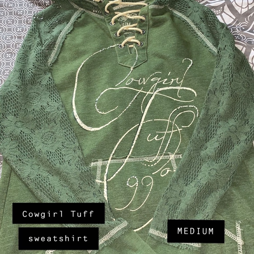 Cowgirl Tuff sweatshirt